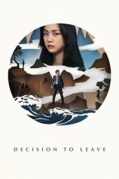 Nonton Film Decision to Leave (2022)