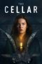 Nonton Film The Cellar (2022) Nonton Film The Cellar (2022)