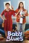 Nonton Film Baby Blues (2022) Nonton Film Baby Blues (2022)
