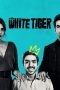 Nonton Film The White Tiger (2021) Nonton Film The White Tiger (2021)