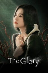 Nonton Film The Glory (2022) Nonton Film The Glory (2022)