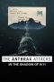Nonton Film The Anthrax Attacks: In the Shadow of 9/11 (2022) Nonton Film The Anthrax Attacks: In the Shadow of 9/11 (2022)