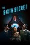 Nonton FilmThe Sixth Secret (2022) Nonton FilmThe Sixth Secret (2022)