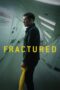 Nonton Film Fractured (2019) Nonton Film Fractured (2019)