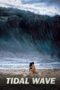 Nonton Film Tidal Wave (2009) Nonton Film Tidal Wave (2009)