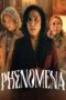 Nonton Film Phenomena (2023) Nonton Film Phenomena (2023)