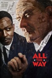Nonton Film All the Way (2016) Nonton Film All the Way (2016)