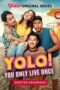 Nonton Film YOLO! (2023) Nonton Film YOLO! (2023)
