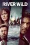 Nonton Film River Wild (2023) Nonton Film River Wild (2023)