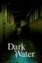 Nonton Film Dark Water (2002) Nonton Film Dark Water (2002)