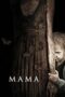 Nonton Film Mama (2013) Nonton Film Mama (2013)