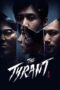 Nonton Film The Tyrant (2024) Nonton Film The Tyrant (2024)