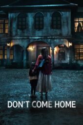 Nonton Film Don't Come Home (2024) Nonton Film Don't Come Home (2024)