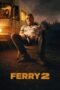 Nonton Film Ferry 2 (2024) Nonton Film Ferry 2 (2024)