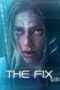 Nonton Film The Fix (2024) Nonton Film The Fix (2024)