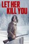 Let Her Kill You (2023) Let Her Kill You (2023)