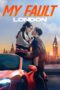 Nonton Film My Fault: London (2025) Nonton Film My Fault: London (2025)