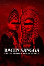 Racun Sangga: Santet Pemisah Rumah Tangga (2024)